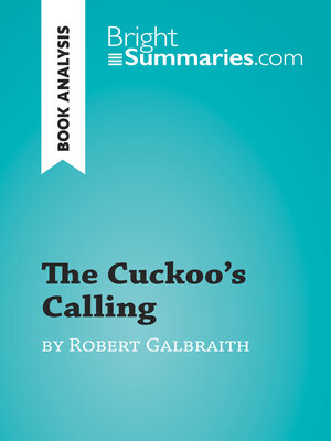 cover image of The Cuckoo's Calling by Robert Galbraith (Book Analysis)